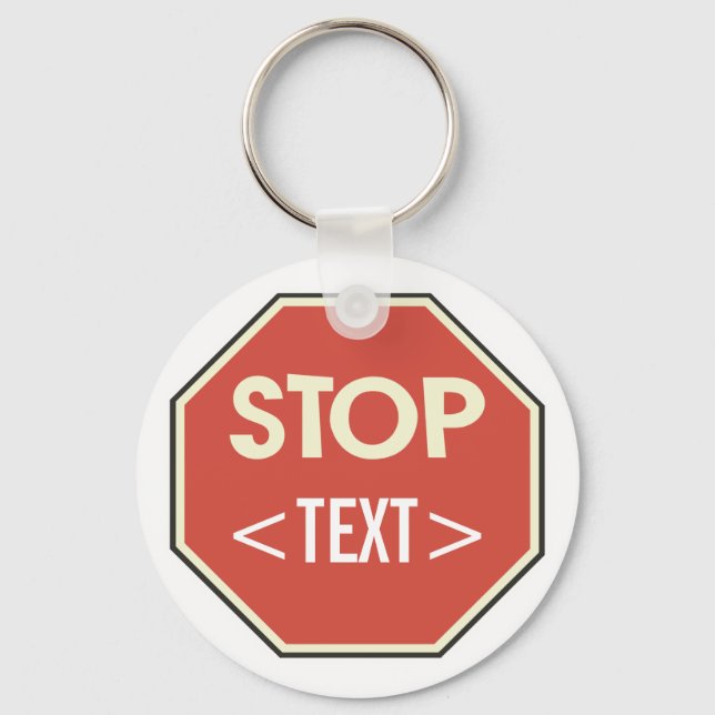 Design des STOPP-Zeichens anpassen,<TEXT> Schlüsselanhänger (Vorderseite)