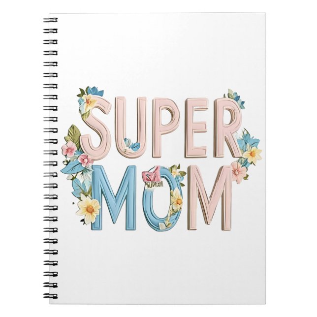 Design für Blumentexte der Super Mama Notizblock (Vorderseite)