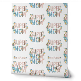 Design für Blumentexte der Super Mama Tapete