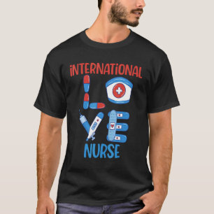 Design für die Pflege internationaler Krankenpfleg T-Shirt