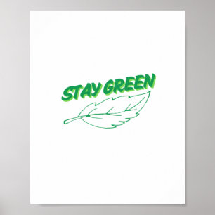 Design für grünen Text bleibe Poster