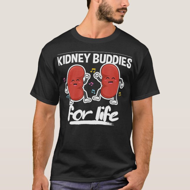 Design für Ihre Nierenerkrankung  T-Shirt (Vorderseite)