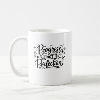 Design für Motivationszitate: Fortschritt statt Pe Kaffeetasse