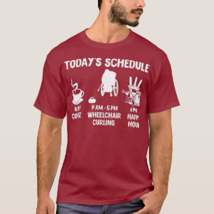 Design-Geschenk für Rollstuhlfahrer heute T-Shirt