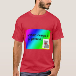 Design ist meine Leidenschaft Regenbogen Comic San T-Shirt