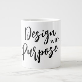 Design on purpose  Jumbo-Tasse