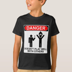 Design-Shirt Gefahr Spielt Nicht Gut Mit Anderen T-Shirt