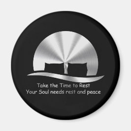 Design "TAKE THE TIME TO REST" Magnet