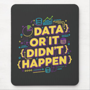 Design von Datenwissenschaften - Daten oder sie si Mousepad