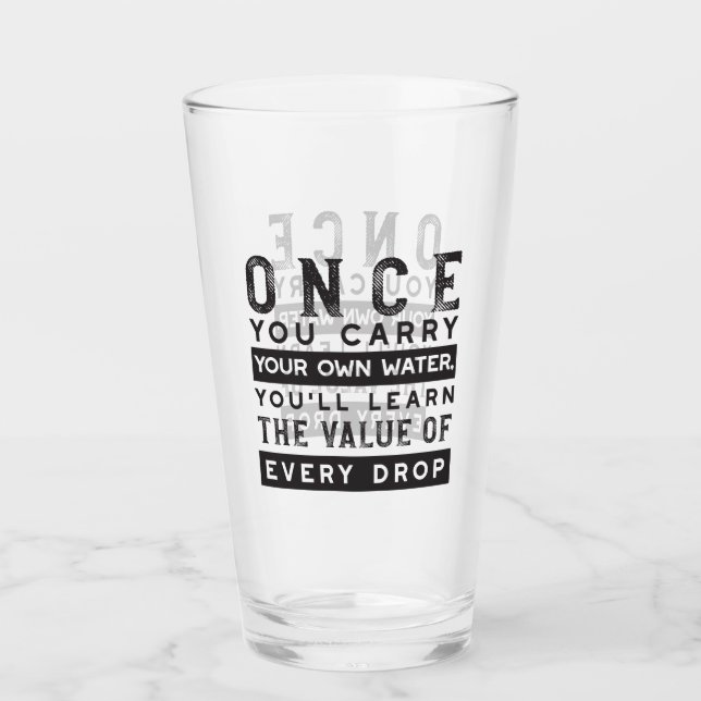 Design von Weisheit-Zitaten - Wert jedes einzelnen Glas (Vorderseite)