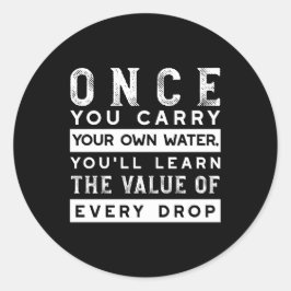 Design von Weisheit-Zitaten - Wert jedes einzelnen Runder Aufkleber