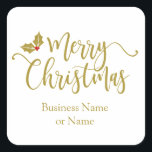 Design with Merry Christmas Typography Gold Quadratischer Aufkleber<br><div class="desc">This hast du design zu sticker to personalize your Christmas gifts zu text simulating gold with zu and golden Netz holly. It i gefällt perfect to on your Christmas gifts or Kings and you Hund also add the Yams of your business or your own making it even hält sich aufspecial....</div>