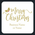 Design with Merry Christmas Typography Gold Quadratischer Aufkleber<br><div class="desc">This hast du design zu sticker to personalize your Christmas gifts zu text simulating gold with zu and golden Netz holly. It i gefällt perfect to on your Christmas gifts or Kings and you Hund also add the Yams of your business or your own making it even hält sich aufspecial....</div>