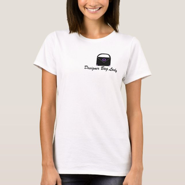 Designer Bag Lady T-Shirt (Vorderseite)