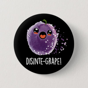 Desinte-Traube Funny Grape Pun Dark BG Button