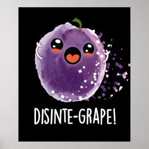 Desinte-Traube Funny Grape Pun Dark BG Poster