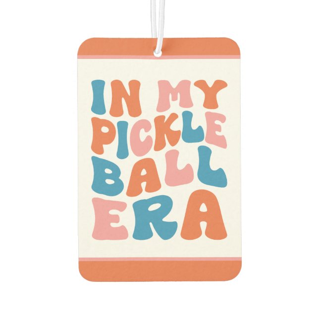 Désodorisant Pour Voiture À l'ère de mon Pickleball (Dos)