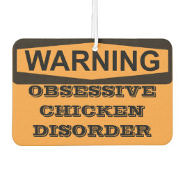 Désodorisant Pour Voiture AVERTISSEMENT D'Un Trouble Obsessif Du Poulet
