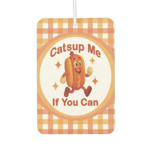 Désodorisant Pour Voiture Catsume-moi si tu peux drôle Hot Dog - Ketchup Pun
