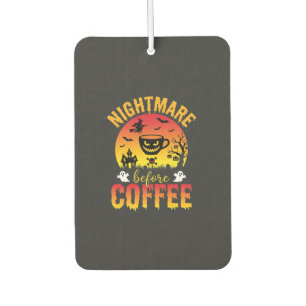 Désodorisant Pour Voiture Cauchemar de café Halloween avant le café Spooky V
