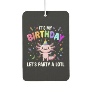 Désodorisant Pour Voiture C'est mon anniversaire, faisons la fête !