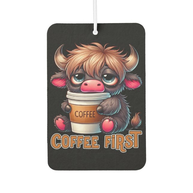 Désodorisant Pour Voiture Coffee First Coffee Lover Gifts  (Devant)