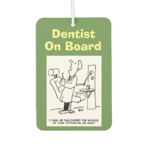 Désodorisant Pour Voiture Dentiste à bord. Dessin animé drôle sur les dentis