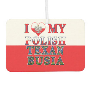 Désodorisant Pour Voiture J'Aime Ma Busia Texane Polonaise