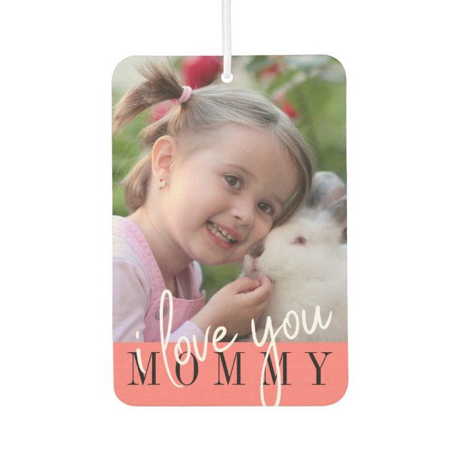 Désodorisant Pour Voiture Je t'aime maman Photo personnalisée (Devant)