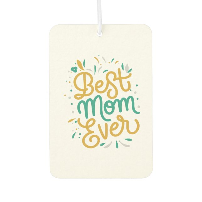 Désodorisant Pour Voiture meilleure maman jamais (Devant)