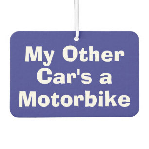 Désodorisant Pour Voiture Mon autre voiture est une moto