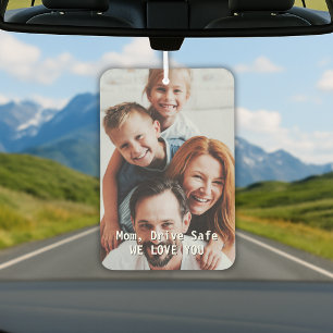 Désodorisant Pour Voiture Photo personnalisée - Drive Safe Mom