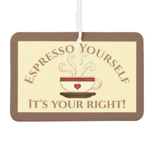 Désodorisant Pour Voiture Premier Amendement : Espresso Yourself