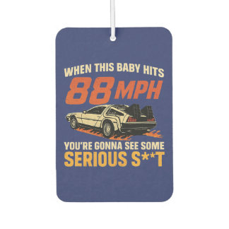 Désodorisant Pour Voiture Quand Ce Bébé Atteint 88mi/h