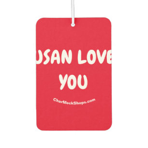 Désodorisant Pour Voiture Red SUSAN VOUS AIME Car Air Freshener