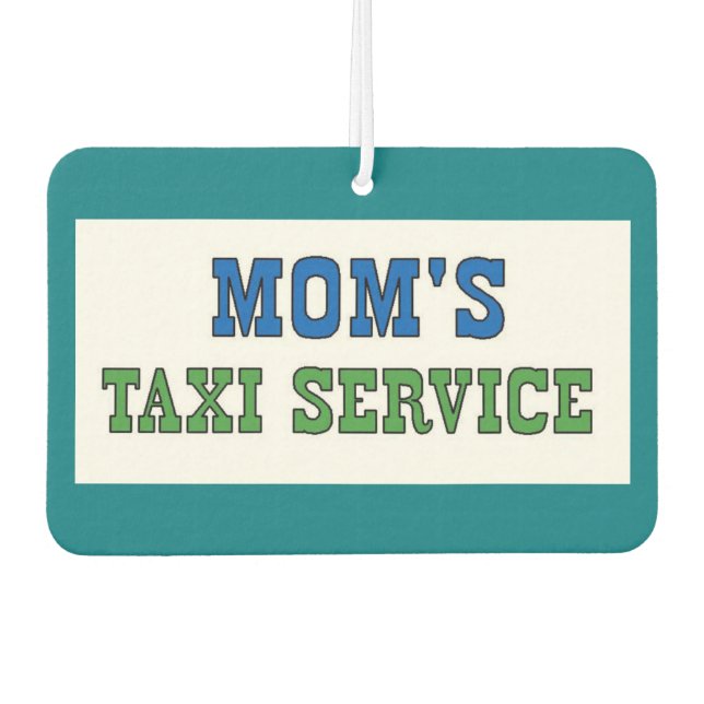Désodorisant Pour Voiture Service de taxi de maman (Devant)