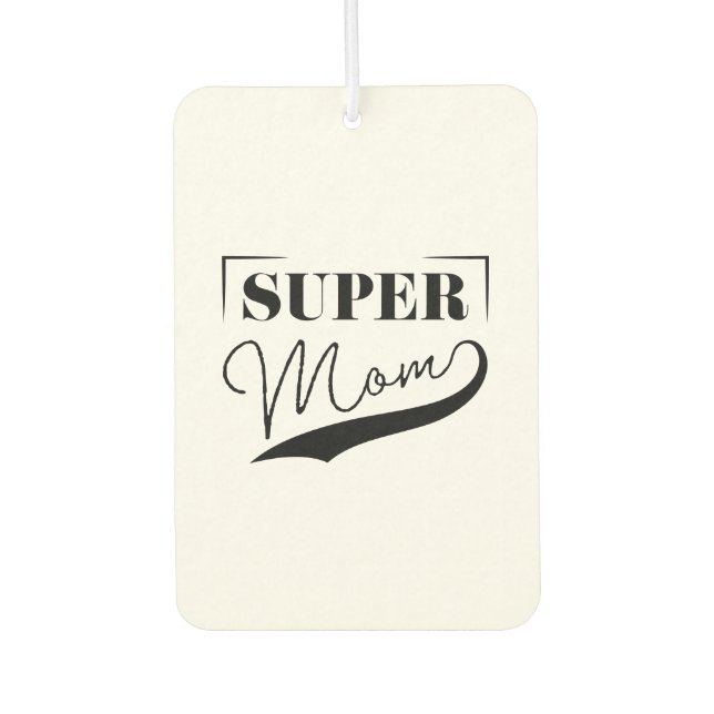 Désodorisant Pour Voiture Super Maman (Devant)