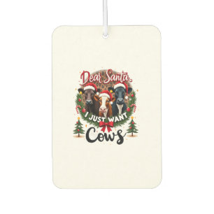 Désodorisant Pour Voiture Vache Noël Cher Père Noël Je Veux Juste Des Vaches