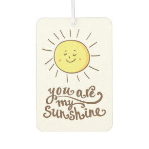 Désodorisant Pour Voiture Vous Êtes Mon Soleil