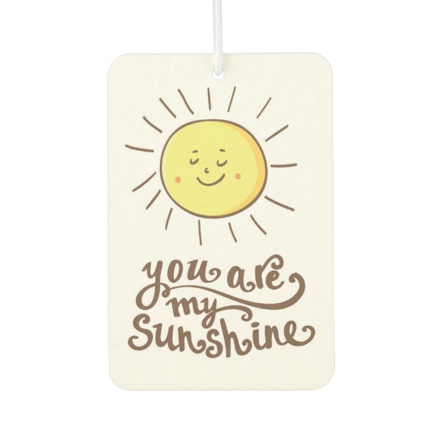 Désodorisant Pour Voiture Vous Êtes Mon Soleil (Devant)