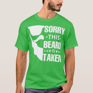 Désolé cette barbe est prise t-shirt Classic TShir