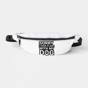 Désolé, j'ai des projets avec mon chien