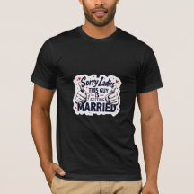 Désolé Mesdames Ce Mec Est Pris T-Shirt 