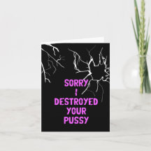 Désolé Naughty Carte de voeux humoristique