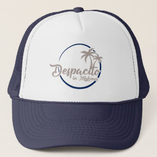 Despacito in Mykonos Truckerkappe