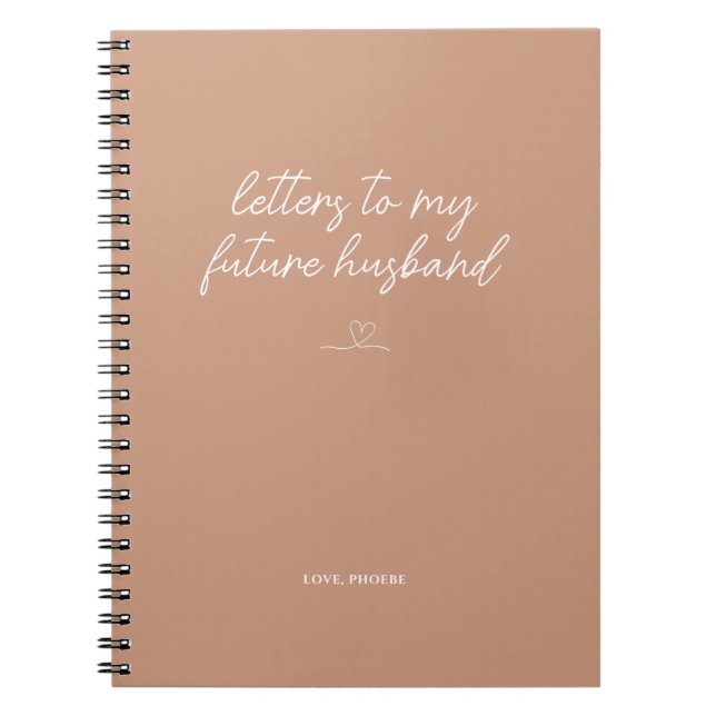 Dessert Sand Letters to My Future Home Notebook Notizblock (Vorderseite)