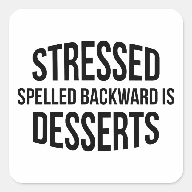 Desserts mit Stressbuchstaben Quadratischer Aufkleber (Vorderseite)