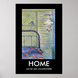 Dessin de chambre "HOME" Poster démotivant