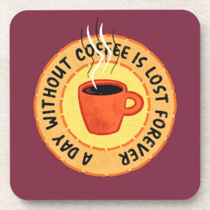 Dessous-de-verre Amoureux Du Café Drôle - Jour Sans Café Perdu