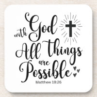 Avec Dieu toutes les choses sont possibles - Matth